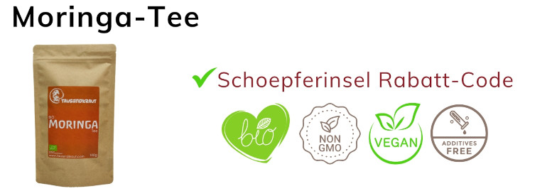 moringa-tee-tausendkraut-gutschein-rabattcode-gutscheincode-erfahrungen-schoepferinsel-schöpferinsel