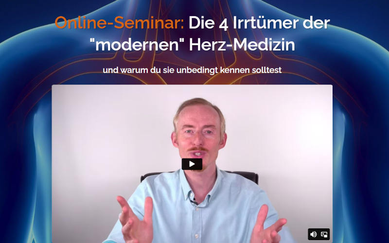 Webinar: Die 4 Irrtümer der „modernen“ Herz-Medizin